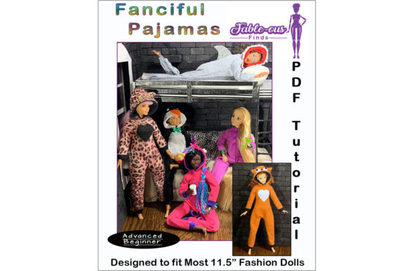 Fanciful Pajamas Doll: A Creative Sewing Solution for Fashion Doll Lovers