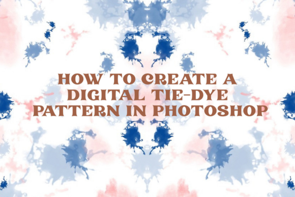 How to Create a Digital Tie-Dye Pattern in Photoshop